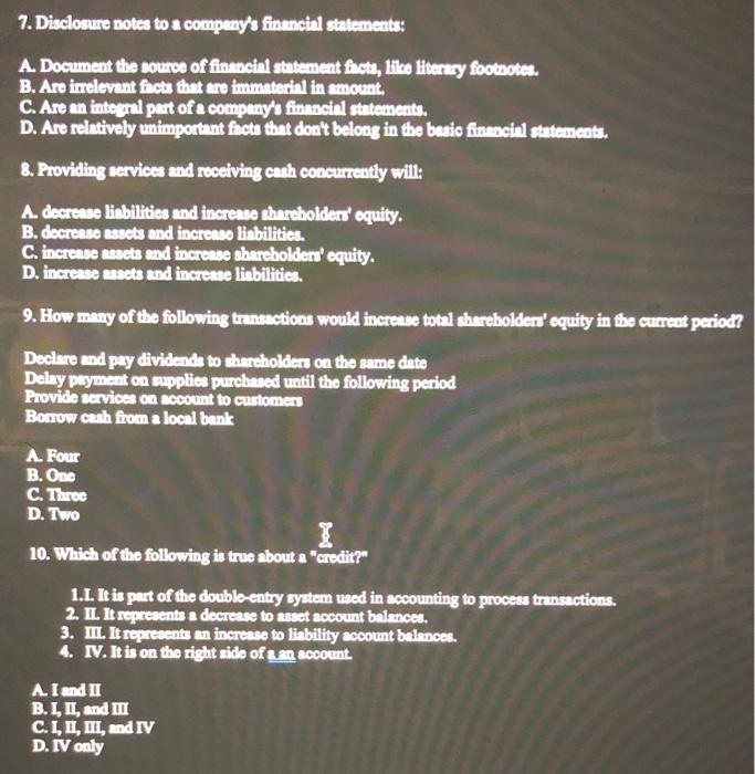 Solved 7. Disclosure notes to a compeny's finseinl | Chegg.com