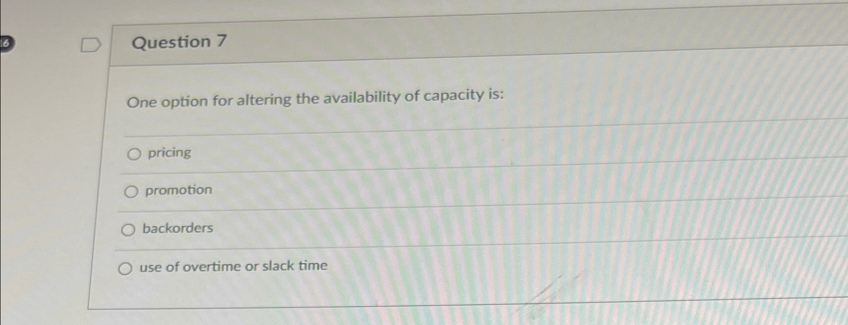 Solved Question 7One option for altering the availability of