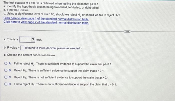 Solved The test statistic of z=0.86 is obtained when testing | Chegg.com