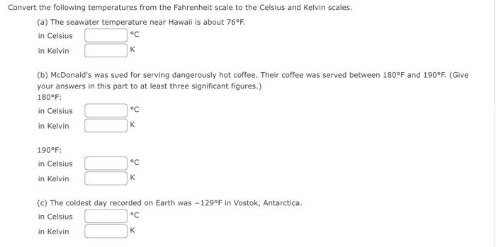 Solved hvert the following temperatures from the Fahrenheit | Chegg.com