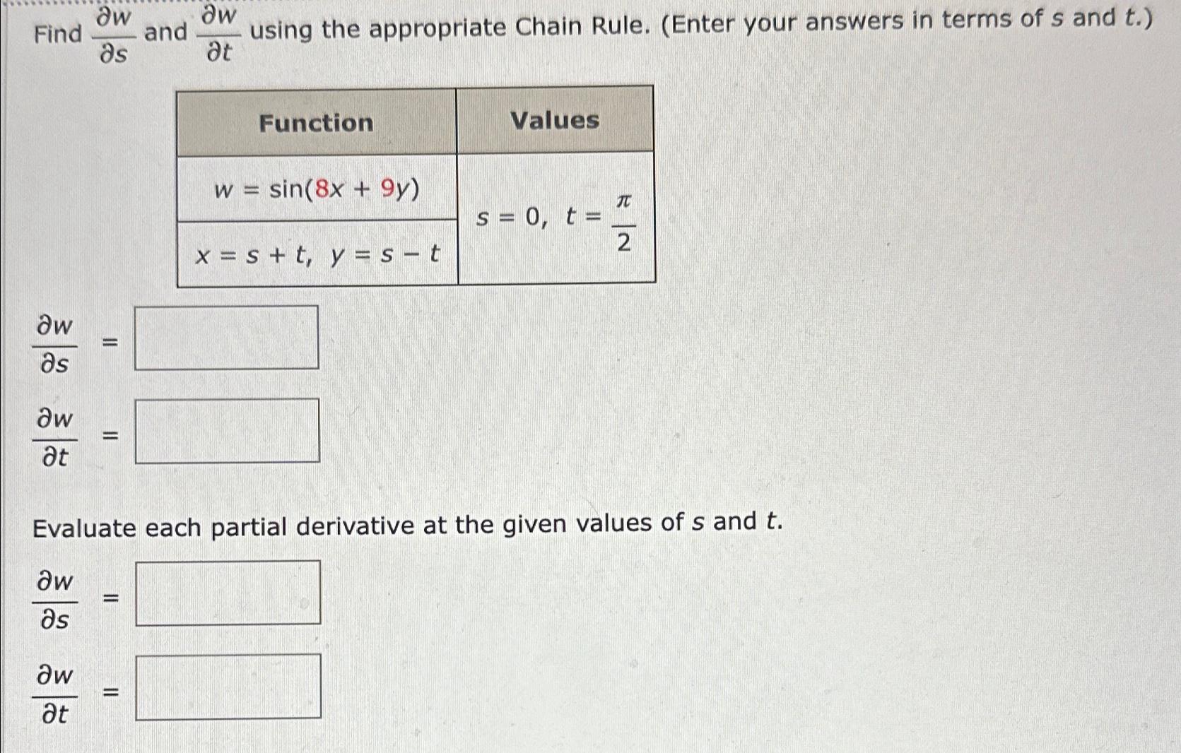 Solved Find delwdels ﻿and delwdelt ﻿using the appropriate | Chegg.com