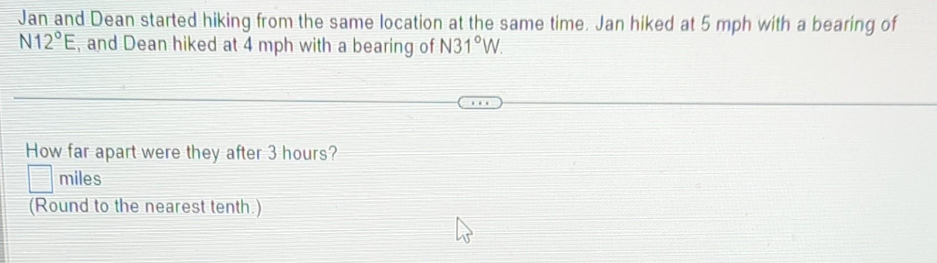 Benjamin Hiking Math Question Solved Jan and Dean started hiking from the same location at | Chegg.com