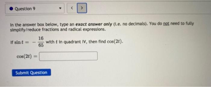 Solved If Sin T X X With T In Quadrant 1 2 3 4 Then Find Chegg Com