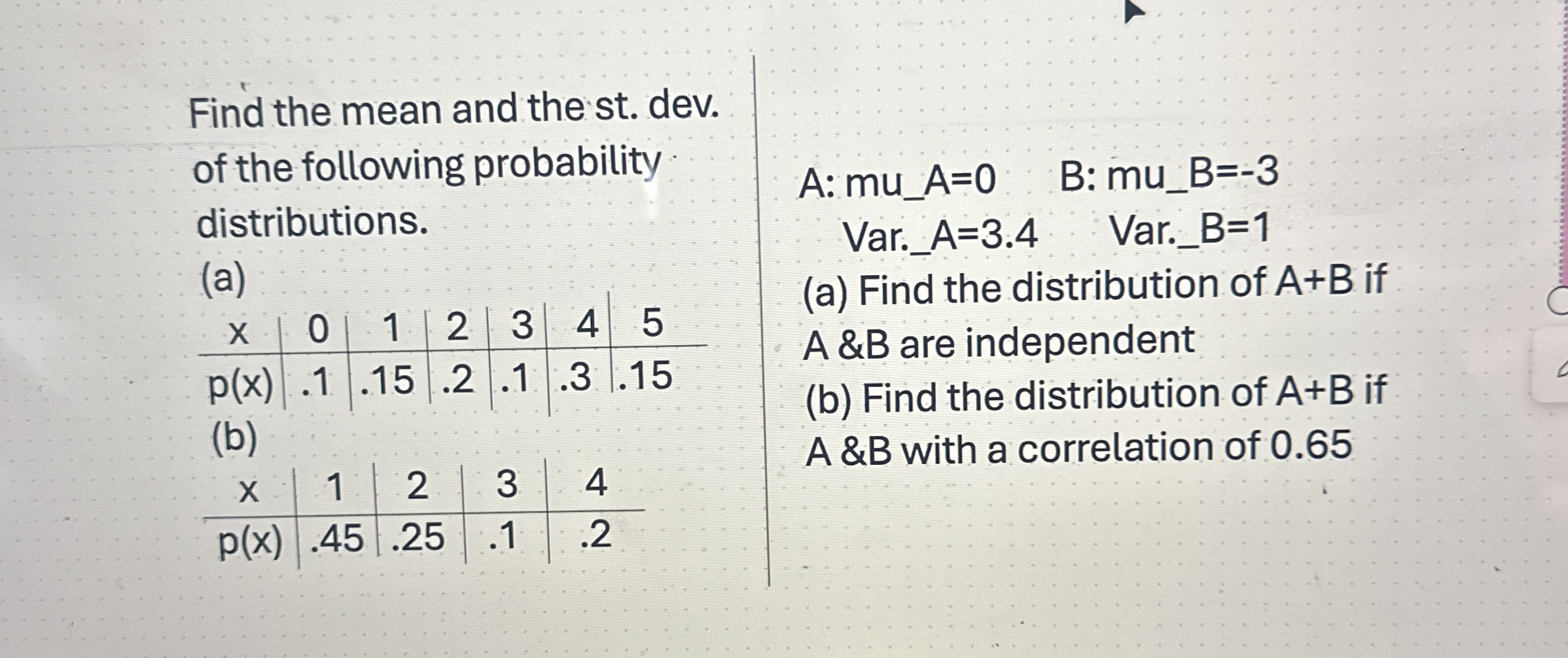Find the mean and the st. ﻿dev. of the following