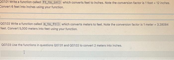 Solved 207.01 Write a function called ft_to_in() which | Chegg.com