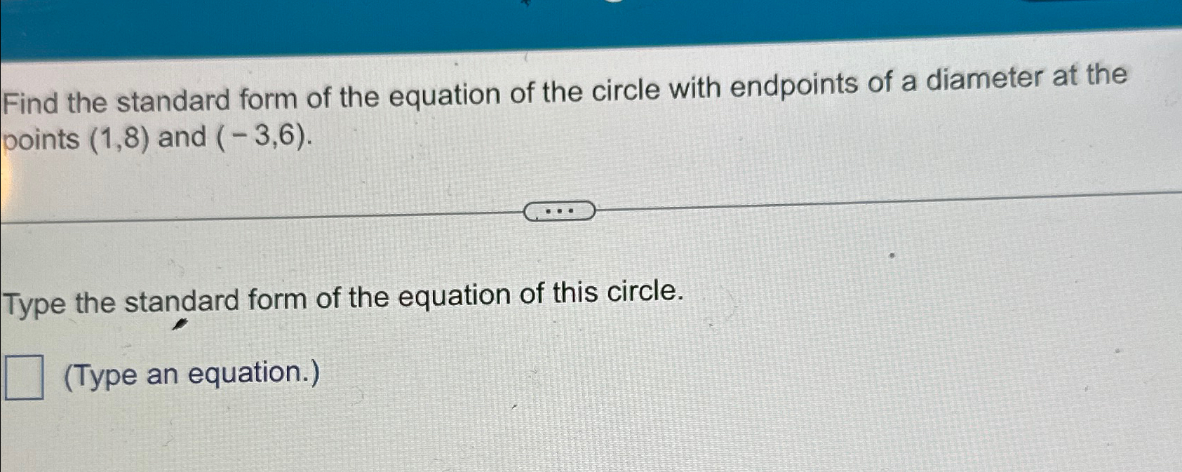 Solved Find the standard form of the equation of the circle | Chegg.com