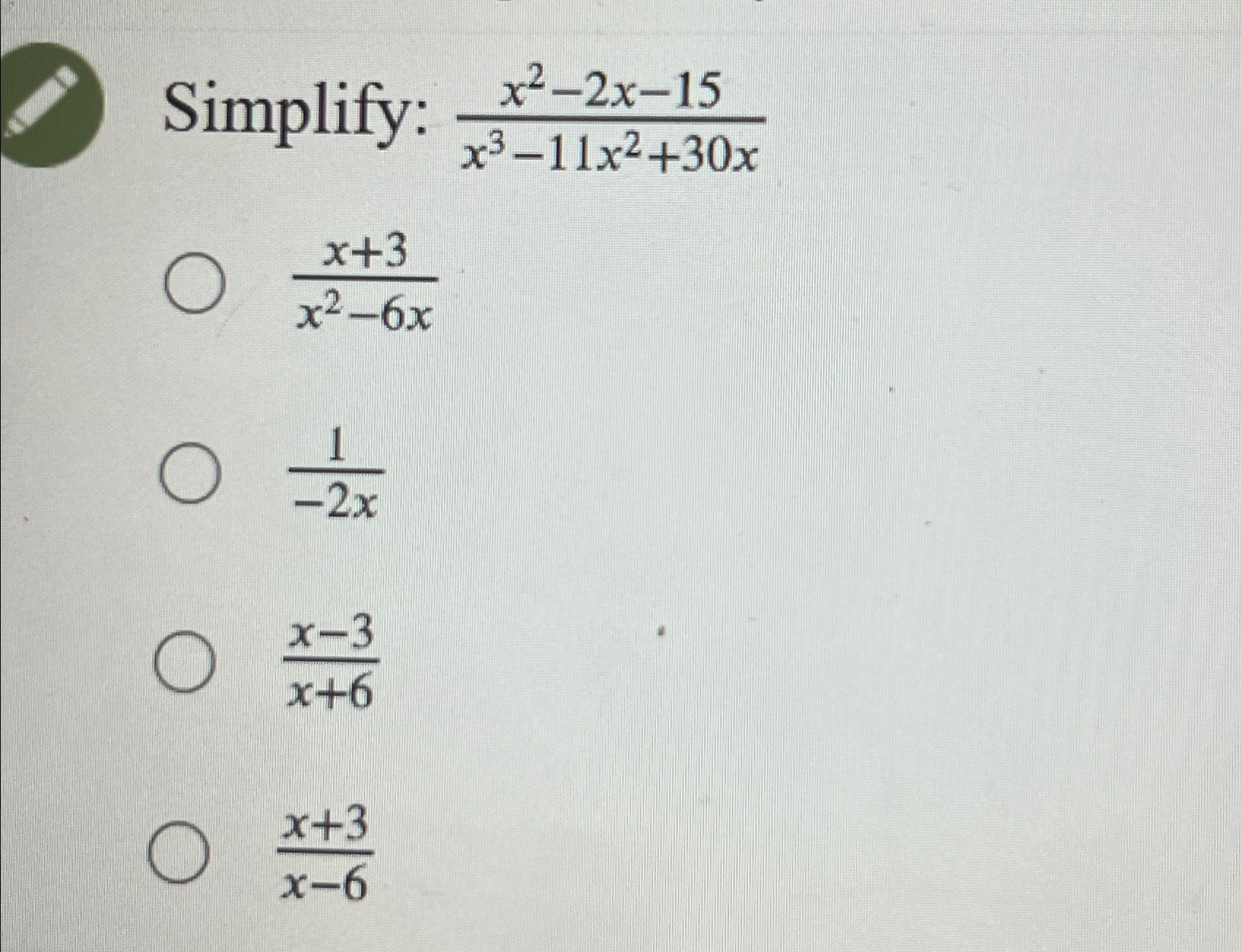 1 x 3 x 2 2 11x 30 6