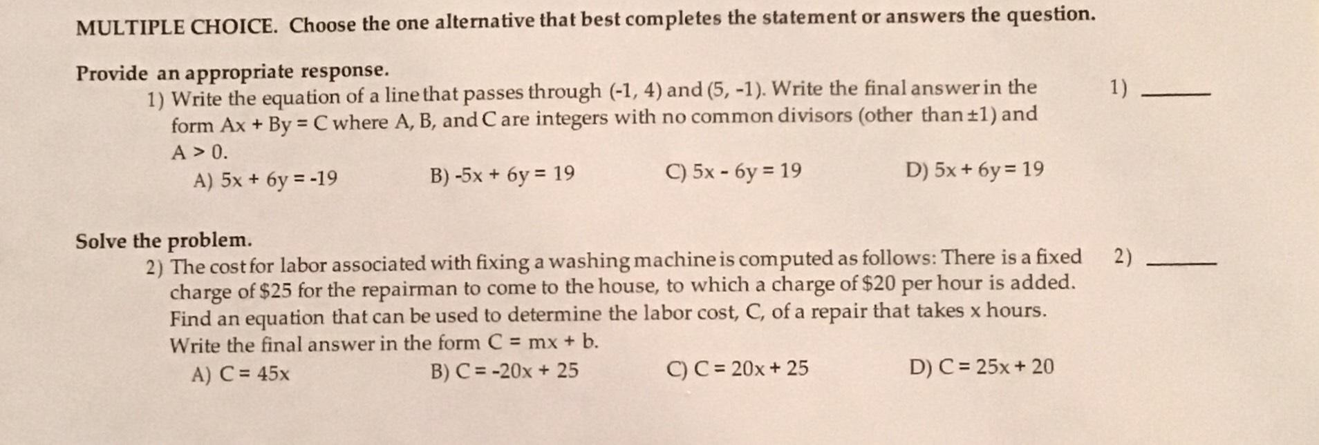 Solved MULTIPLE CHOICE. Choose the one alternative that best | Chegg.com