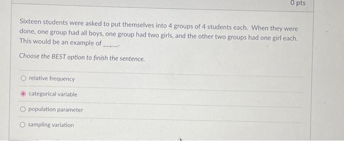 Solved Sixteen students were asked to put themselves into 4 | Chegg.com