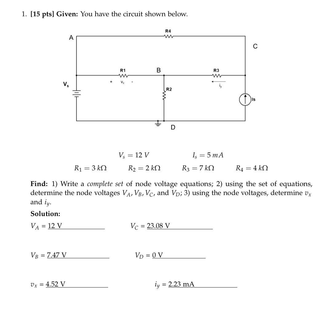 Solved [15 ﻿pts] ﻿Given: You have the circuit shown below. | Chegg.com