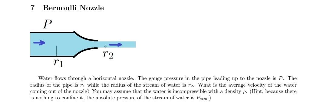 Solved 7 Bernoulli Nozzle P 12 Ri Water Flows Through A Chegg