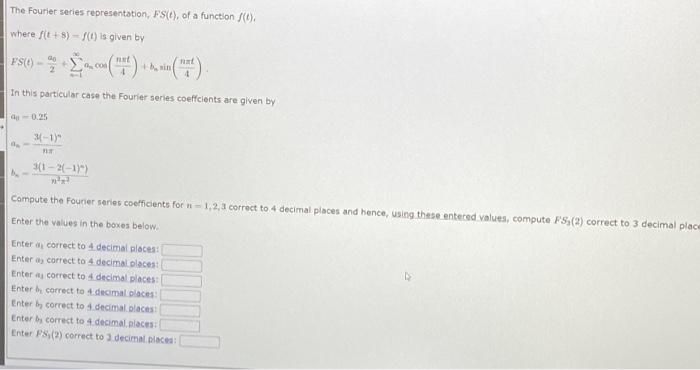 Solved The Fourier series representation, FS(t), of a | Chegg.com