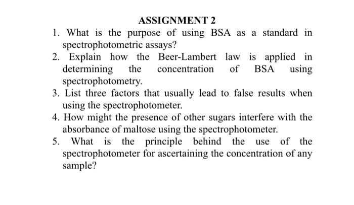 Solved 1. What is the purpose of using BSA as a standard in | Chegg.com