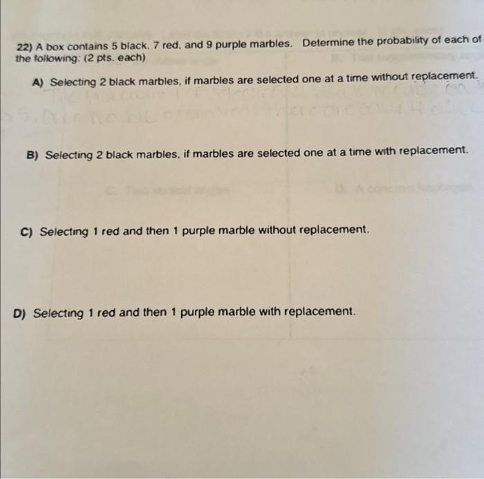 Solved 22) A box contains 5 black. 7 red, and 9 purple