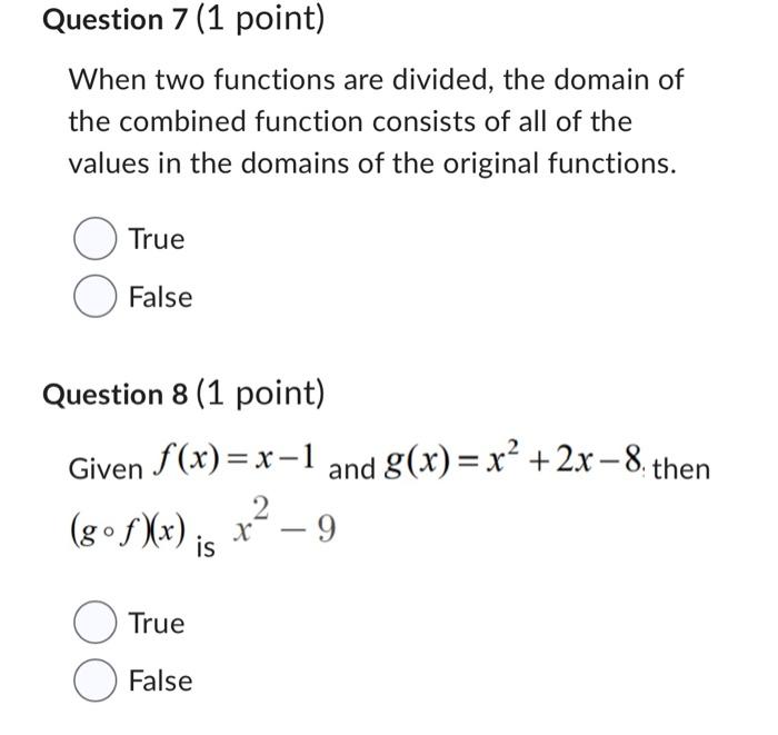 Solved When two functions are divided, the domain of the | Chegg.com