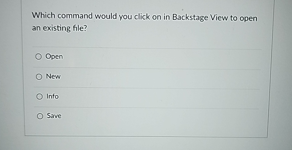 Solved Which command would you click on in Backstage View to | Chegg.com