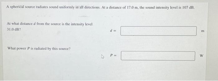 Solved A spherical source radiates sound uniformly in all | Chegg.com