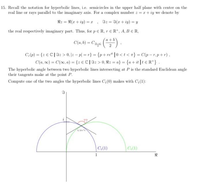 Solved 15. Recall the notation for hyperbolic lines, i.e. | Chegg.com