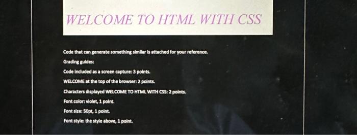 Solved WELCOME TO HTML WITH CSS Code that can generate | Chegg.com