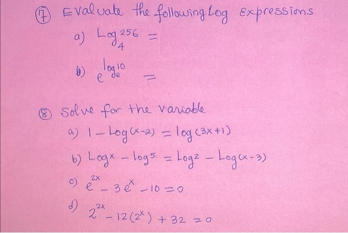 Solved ② Evaluate the following log expressions a) Log 256 = | Chegg.com