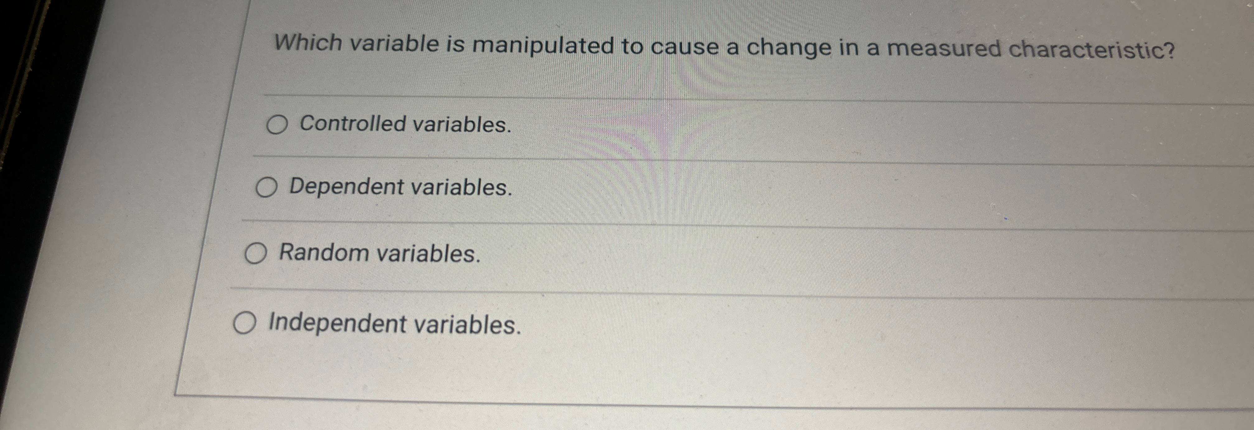 Solved Which variable is manipulated to cause a change in a | Chegg.com