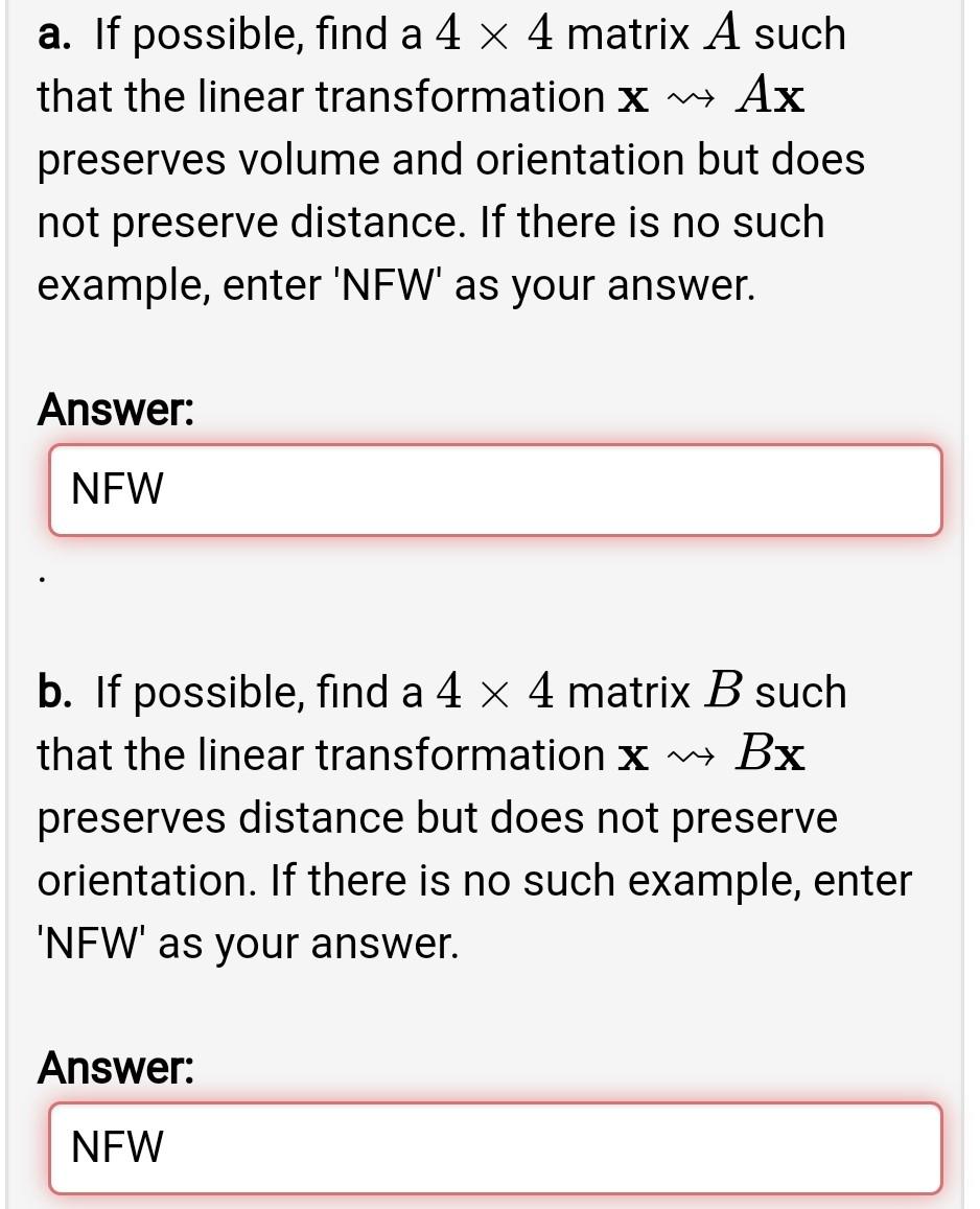 Solved a. If possible, find a 4 x 4 matrix A such that the | Chegg.com