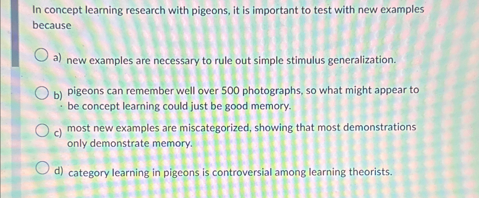 Solved In concept learning research with pigeons, it is | Chegg.com