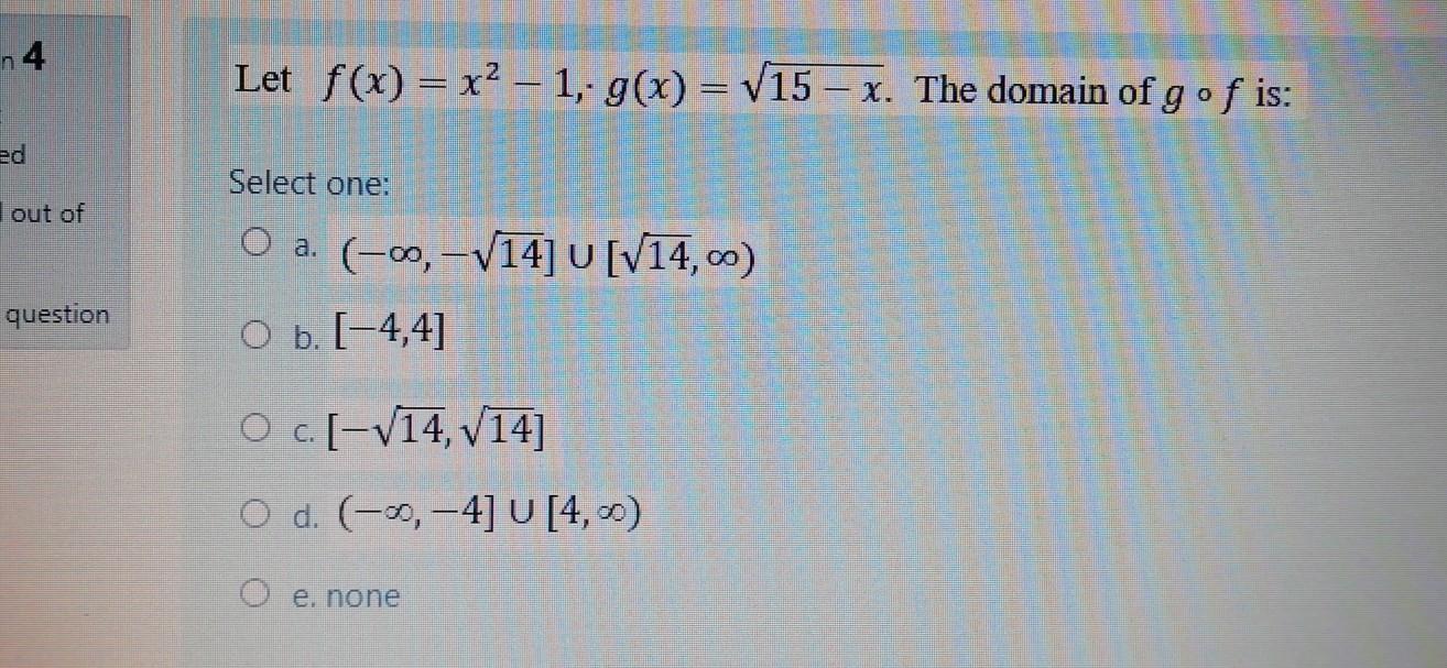 Solved N4 Let F X X2 1 G X V15 X The Domain O Chegg Com