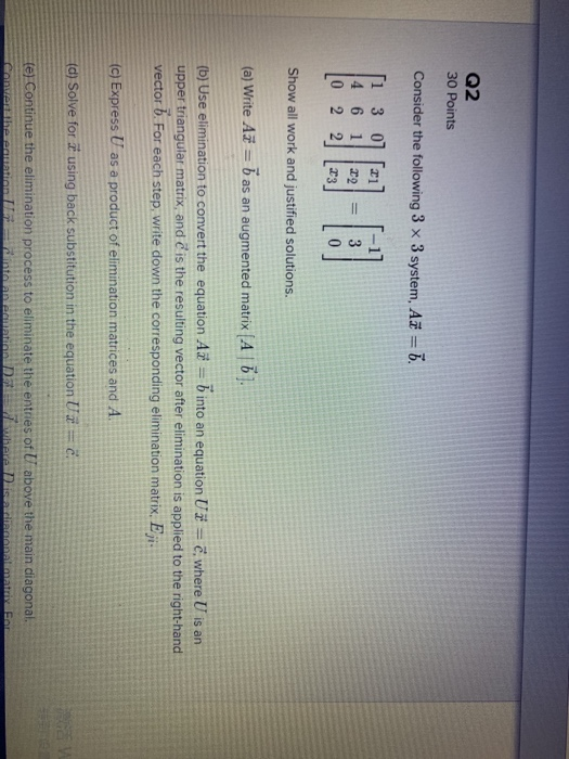 Solved Q2 30 Points Consider the following 3 x 3 system, Az | Chegg.com