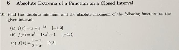 Solved 6 Absolute Extrema of a Function on a Closed Interval | Chegg.com