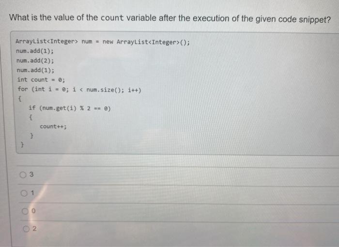 Solved What is the value of the count variable after the | Chegg.com