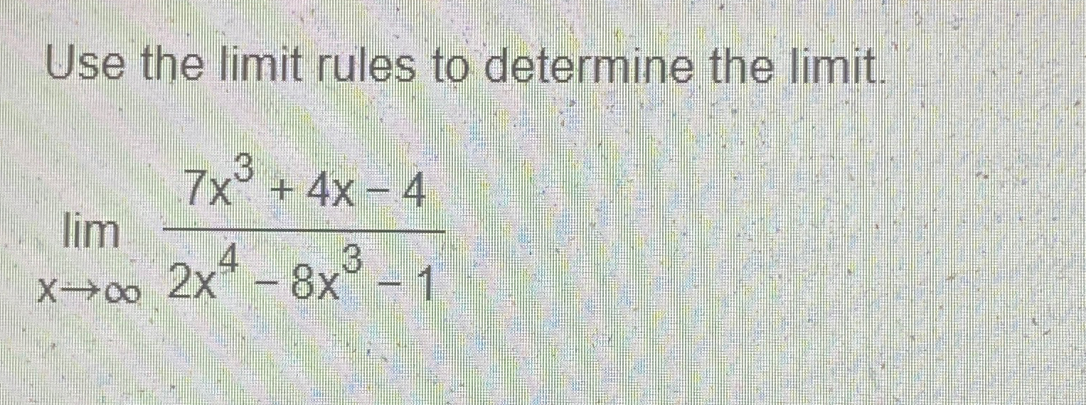 Solved Use the limit rules to determine the | Chegg.com