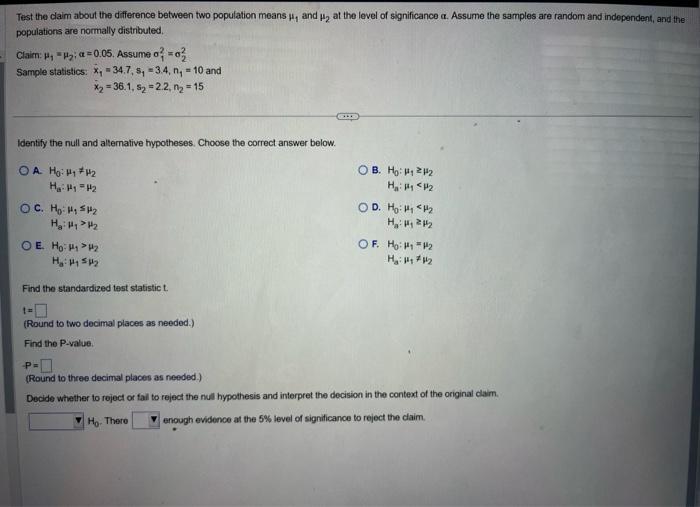 Solved Test the claim about the difference between two | Chegg.com