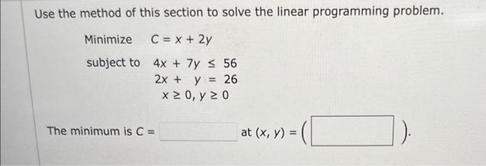Solved Use the method of this section to solve the linear | Chegg.com