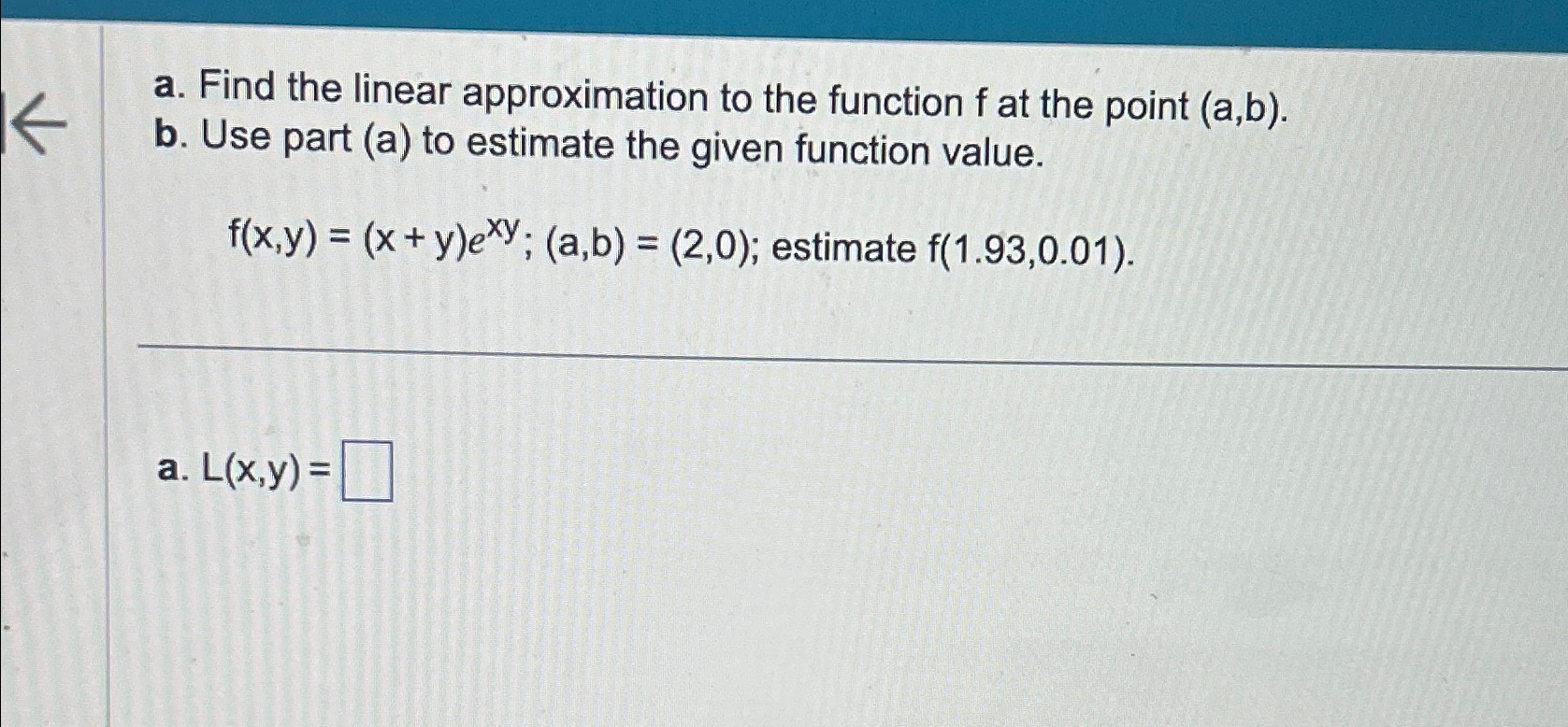 Solved a. ﻿Find the linear approximation to the function f | Chegg.com