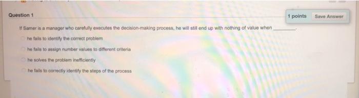 Solved 1 points Save Answer Question 1 if Samor is a manager | Chegg.com