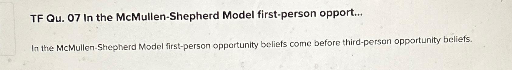 Solved TF Qu. 07 ﻿In the McMullen-Shepherd Model | Chegg.com