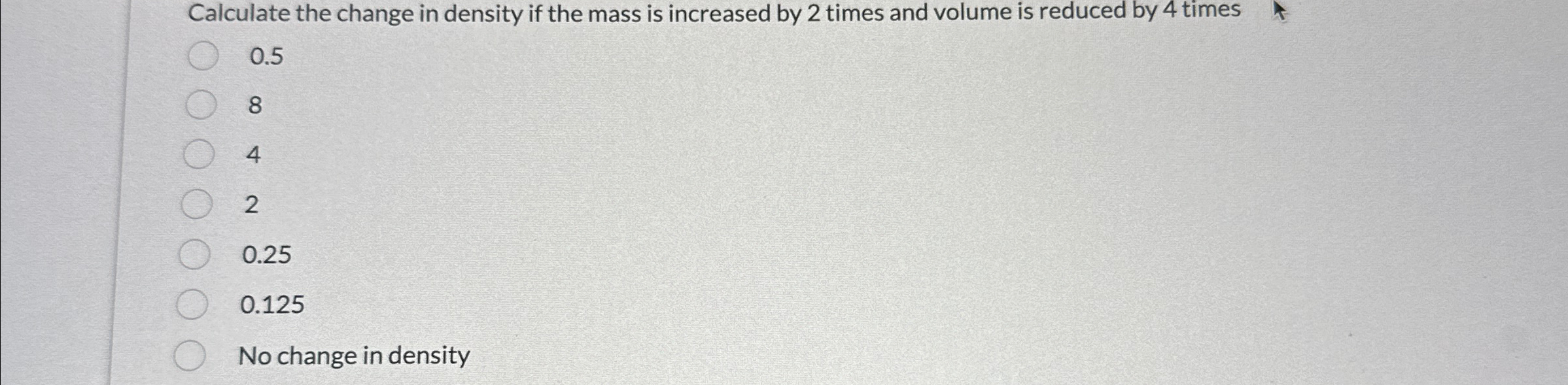 Solved Calculate the change in density if the mass is | Chegg.com