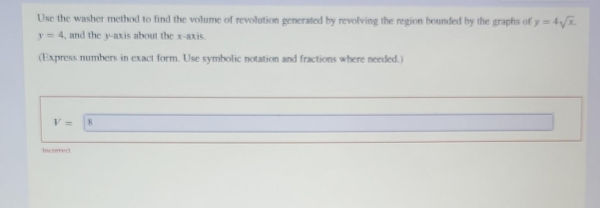 Solved Use The Washer Method To Find The Volume Of | Chegg.com