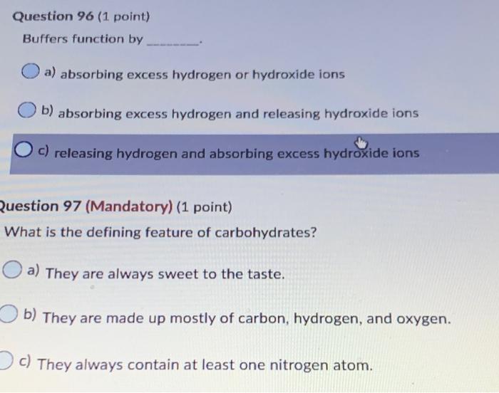 Solved Question 96 (1 point) Buffers function by a)