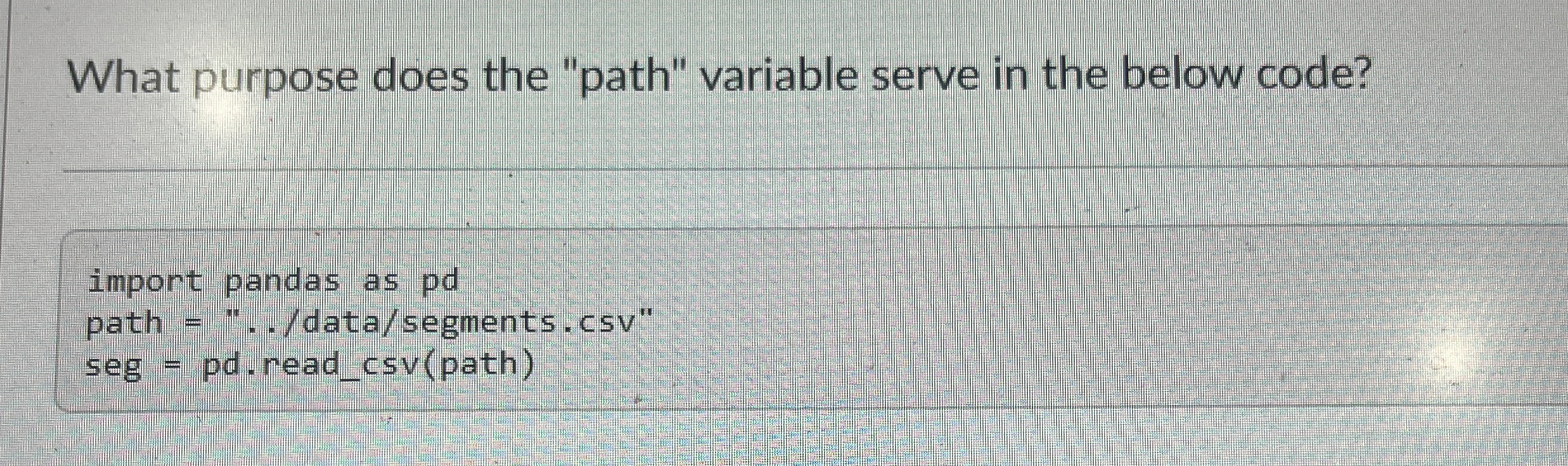 Solved What purpose does the "path" variable serve in the | Chegg.com