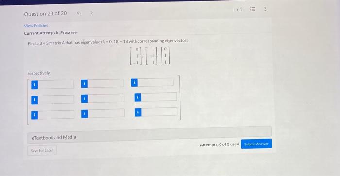 Solved Current Attempt in Progress Find a 3×3 matrix A that | Chegg.com