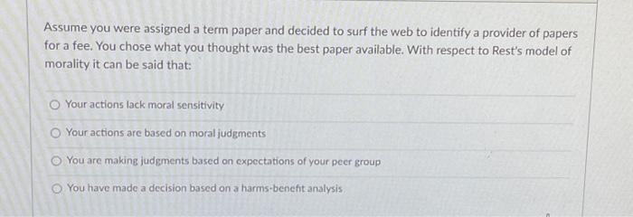 Solved Assume you were assigned a term paper and decided to | Chegg.com