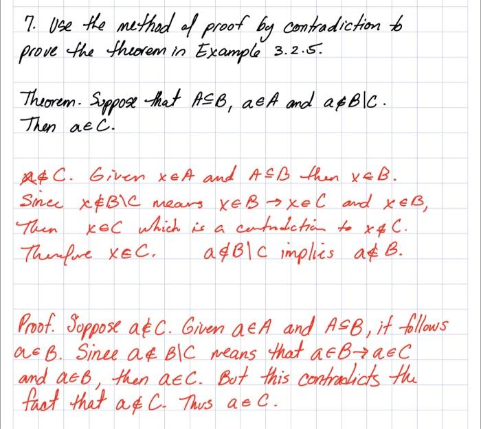 Solved 7. Use the method of proof by contradiction to prove | Chegg.com