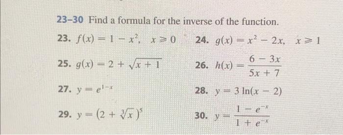 Solved 23-30 Find a formula for the inverse of the function. | Chegg.com