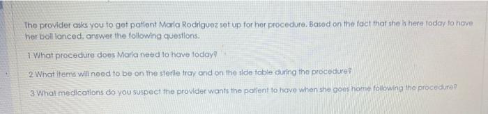 Solved The provider asks you to get patient Maria Rodriguez | Chegg.com