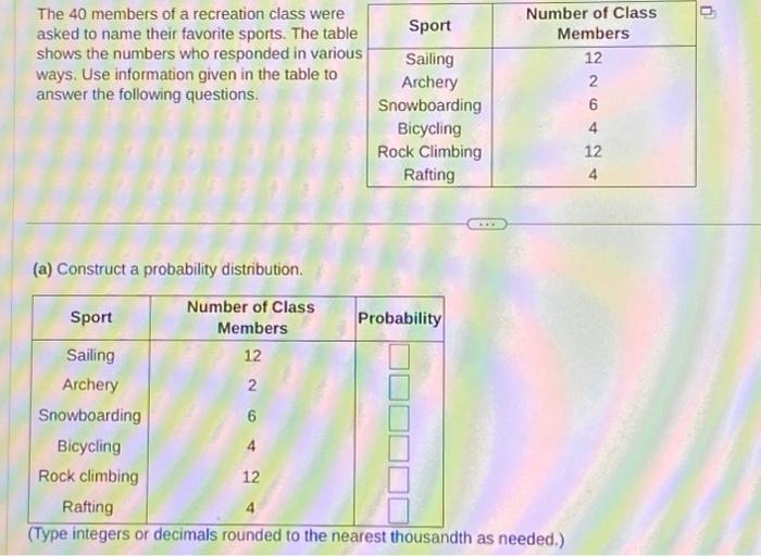Solved The 40 members of a recreation class were asked to | Chegg.com