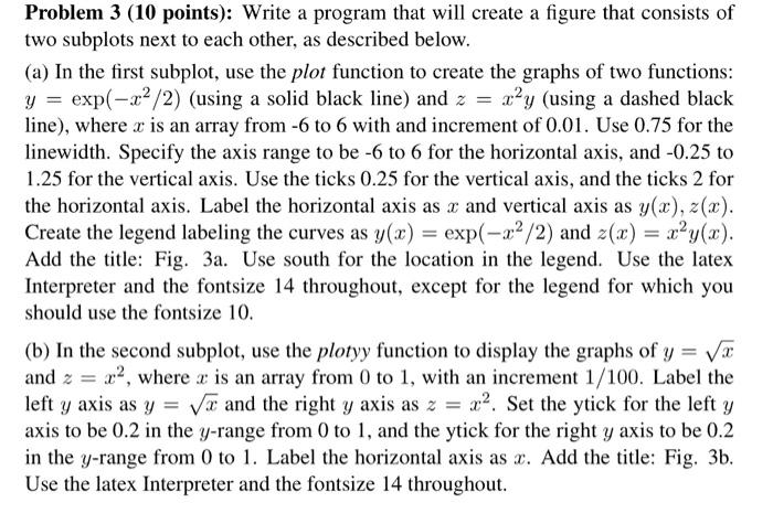 Solved Problem 3 (10 points): Write a program that will | Chegg.com