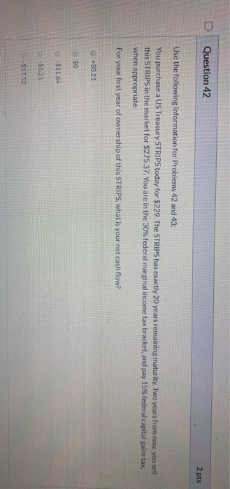 Solved Question 42 2 pts Use the following information for | Chegg.com