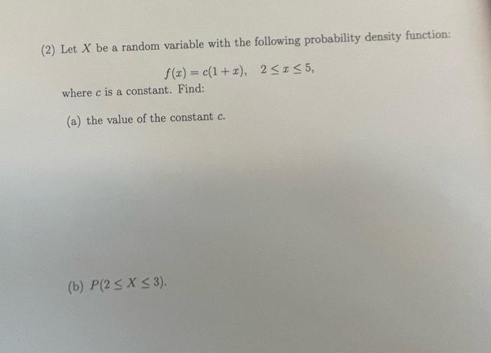 Solved (2) Let X be a random variable with the following | Chegg.com